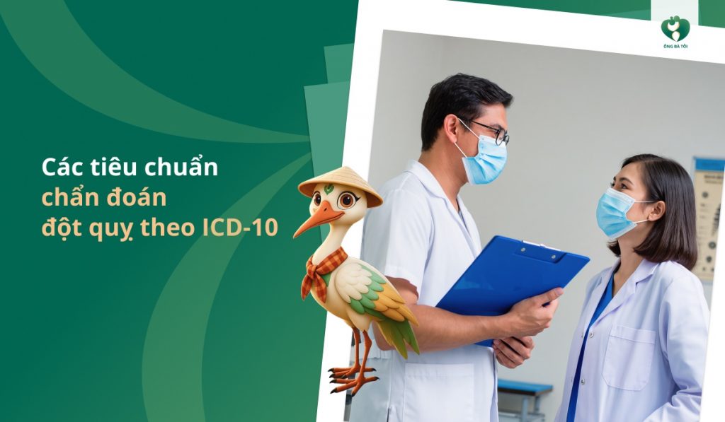 Các tiêu chuẩn chẩn đoán đột quỵ theo ICD-10
