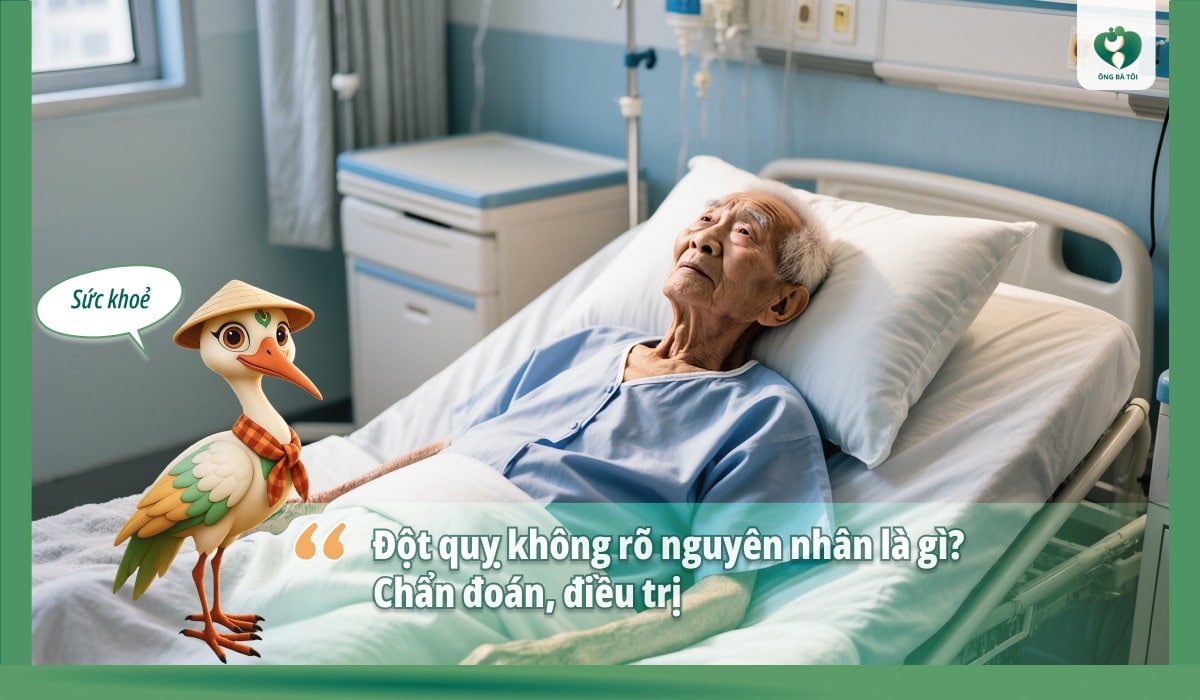 Đột quỵ không rõ nguyên nhân