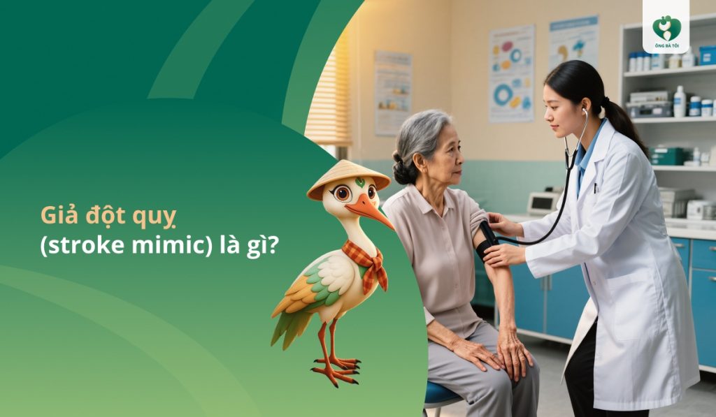 Giả đột quỵ (stroke mimic) là gì
