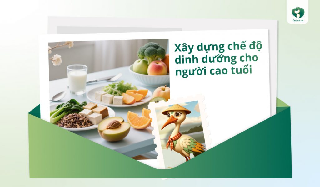 Xây dựng chế độ dinh dưỡng cho người cao tuổi