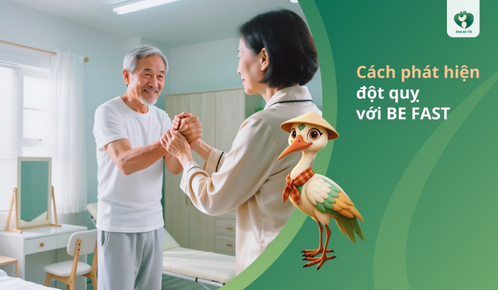 Cách phát hiện bệnh đột quỵ với BE FAST