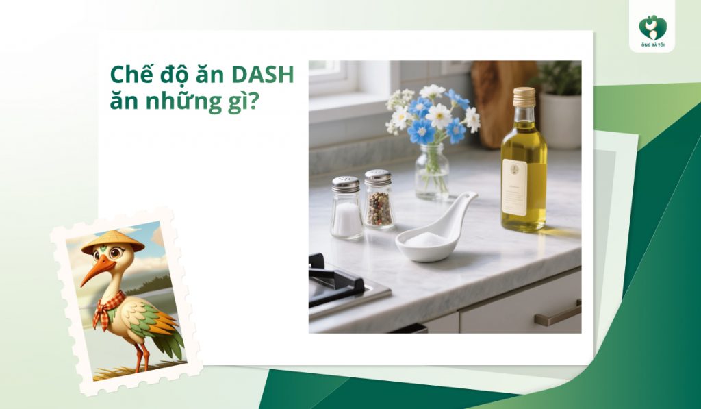 Chế độ ăn DASH ăn những gì