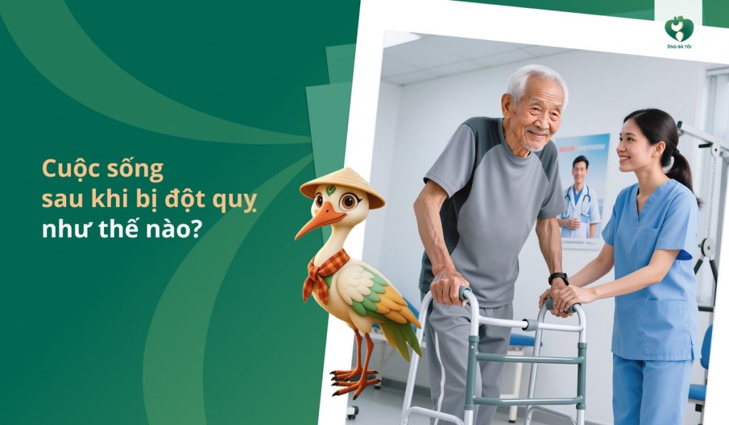 Cuộc sống sau khi bị đột quỵ như thế nào