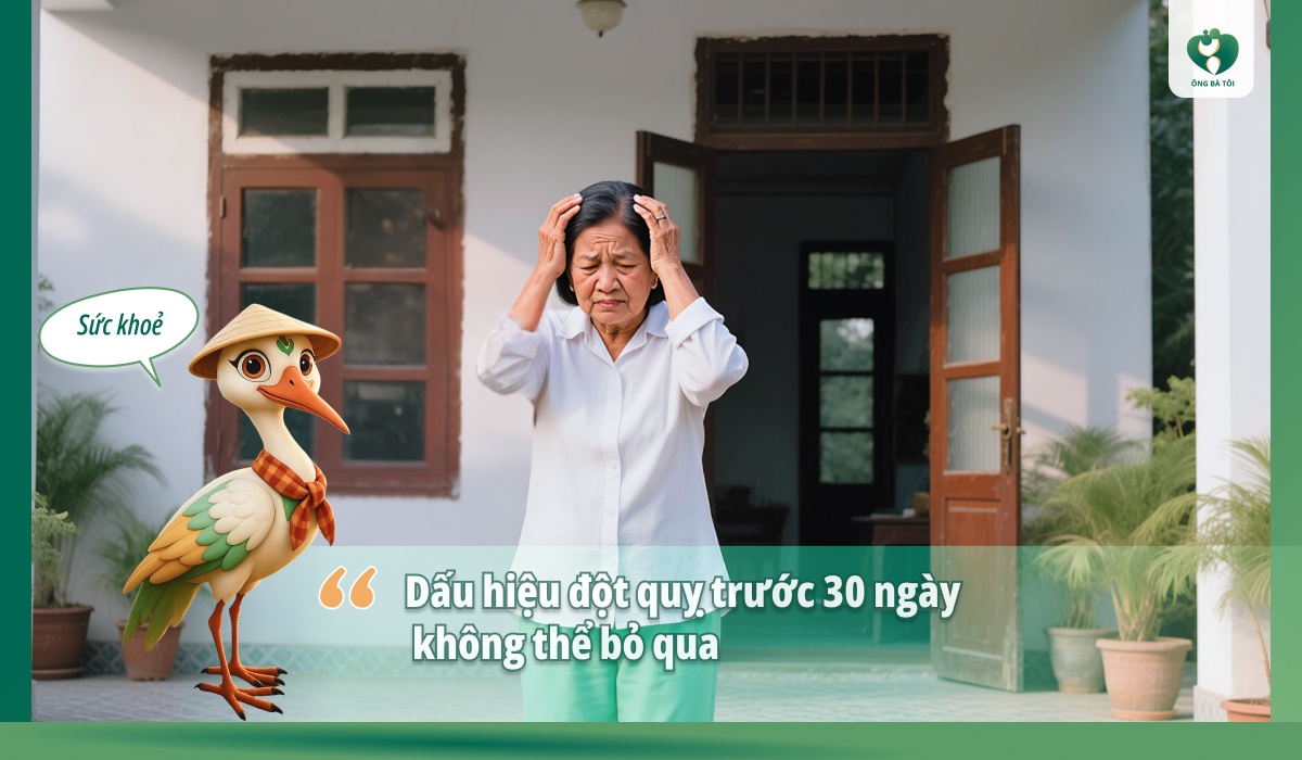 Dấu hiệu đột quỵ trước 30 ngày