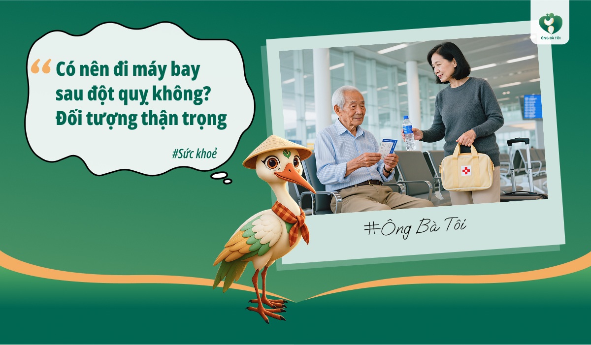 Đi máy bay sau đột quỵ