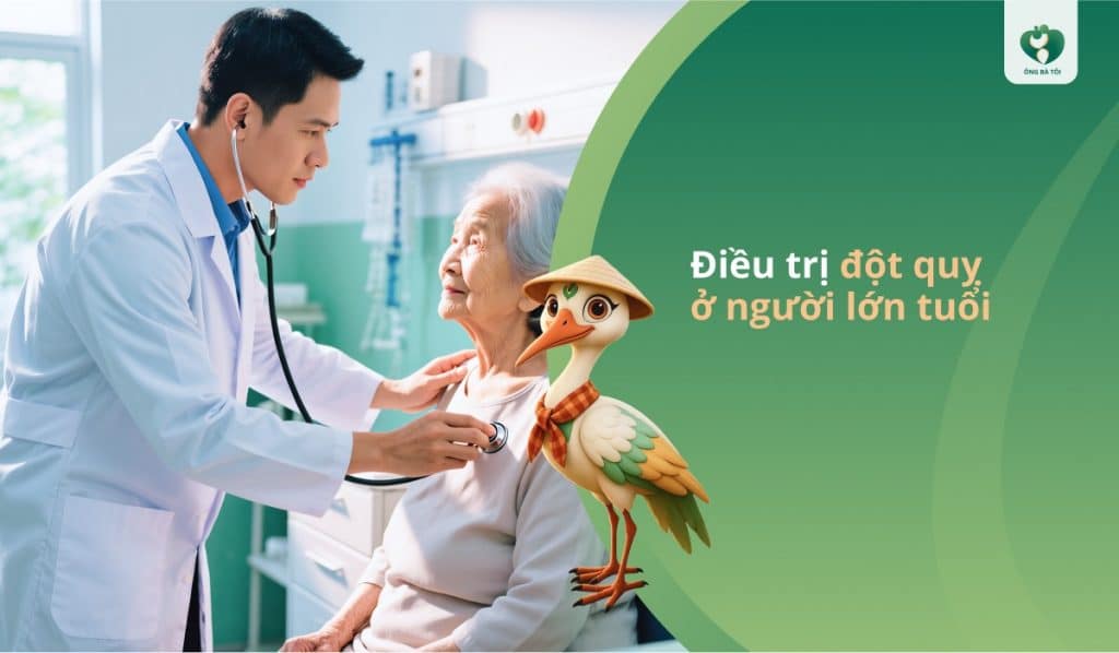 Điều trị bệnh đột quỵ ở người lớn tuổi