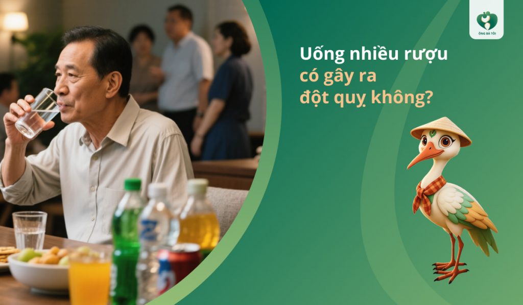 Đột quỵ do uống nhiều rượu có đúng không