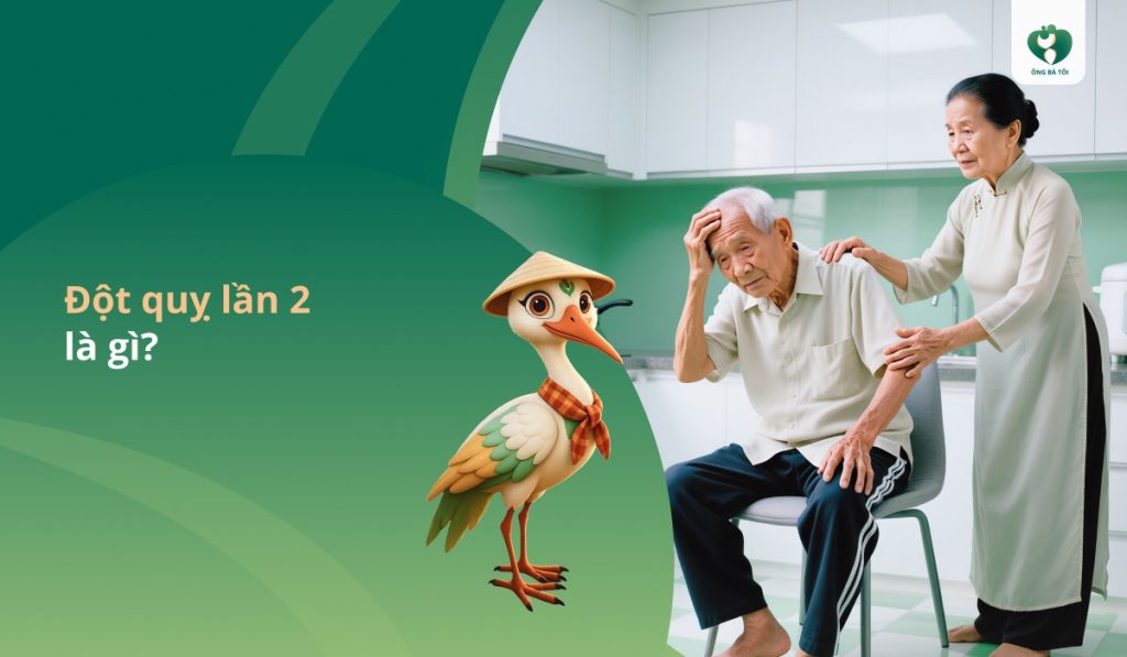 Đột quỵ lần 2 là gì