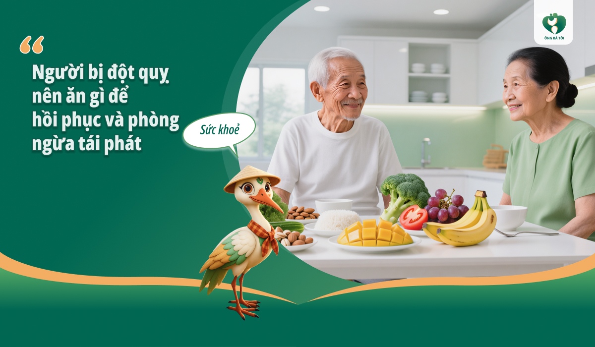 Đột quỵ nên ăn gì