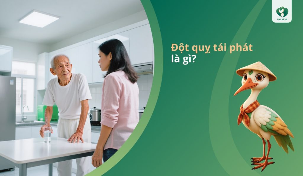 Đột quỵ tái phát là gì