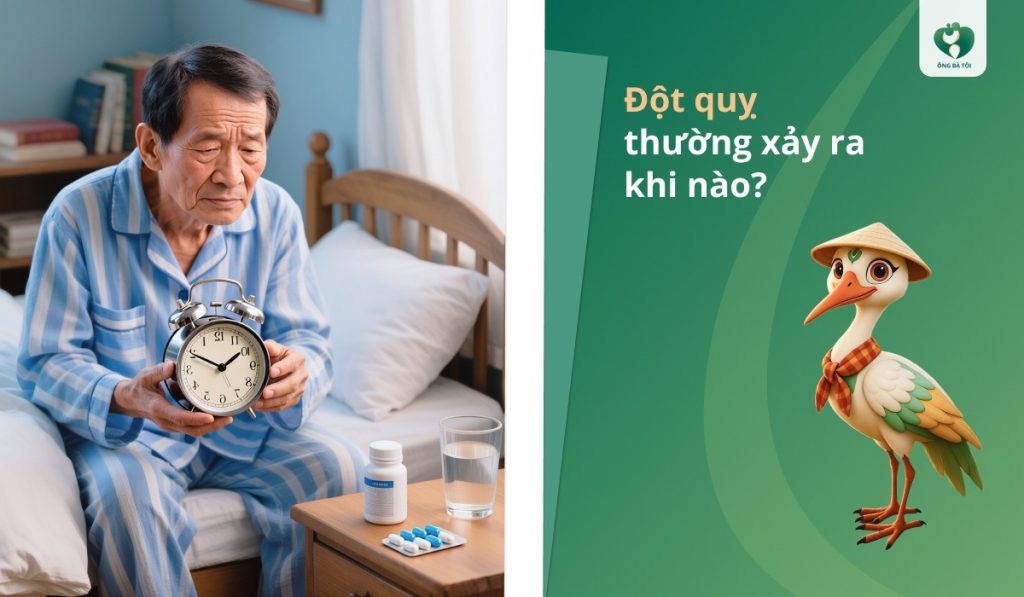 Đột quỵ thường xảy ra khi nào_