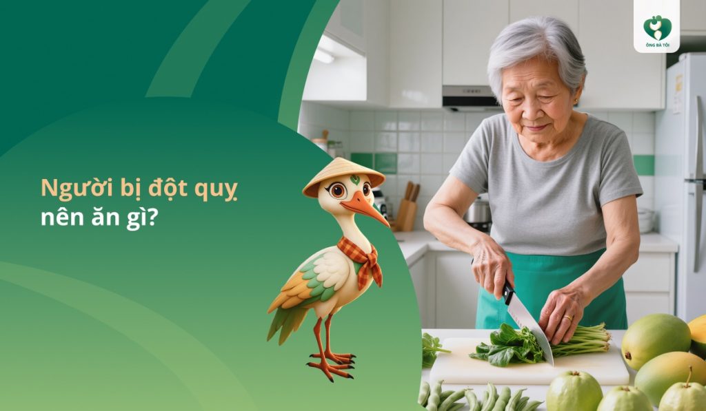 Người bị đột quỵ nên ăn gì