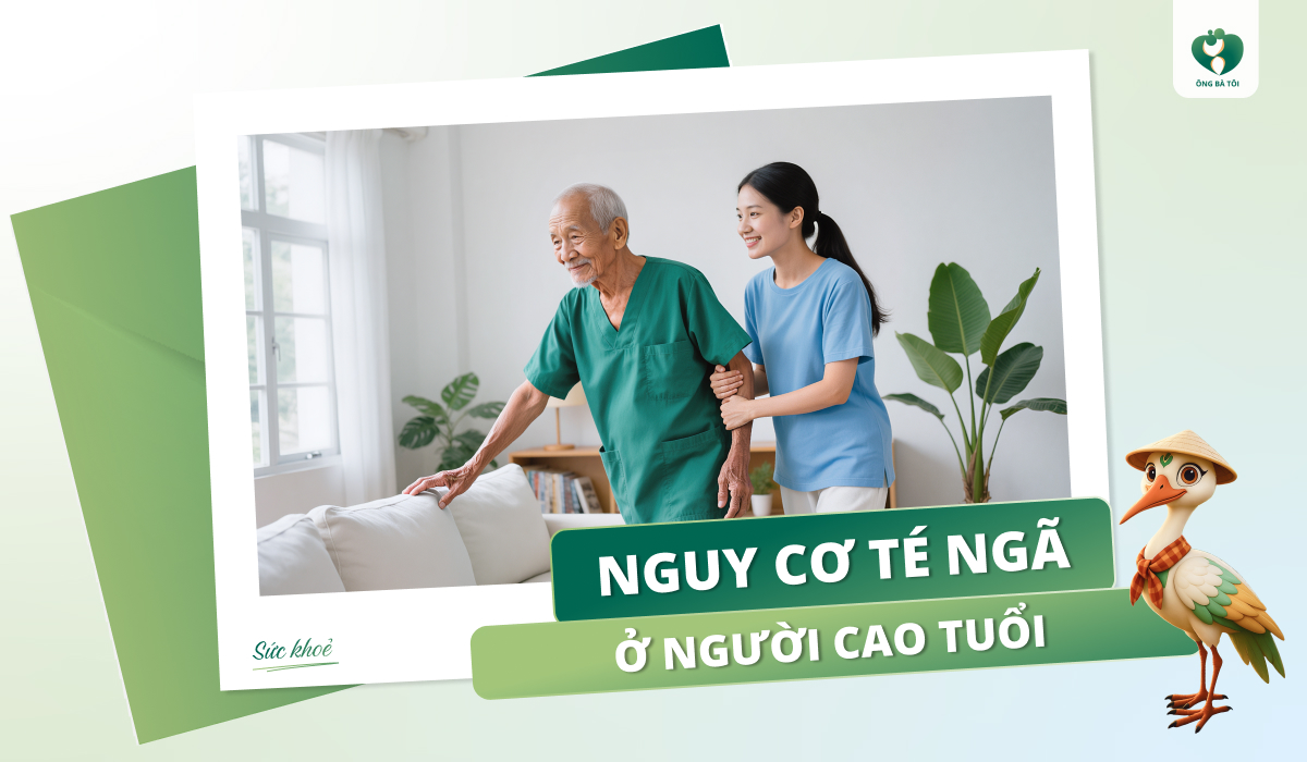 Nguy cơ té ngã ở người cao tuổi