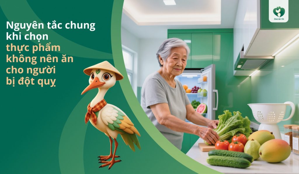 Nguyên tắc chung khi chọn thực phẩm không nên ăn cho người bị đột quỵ