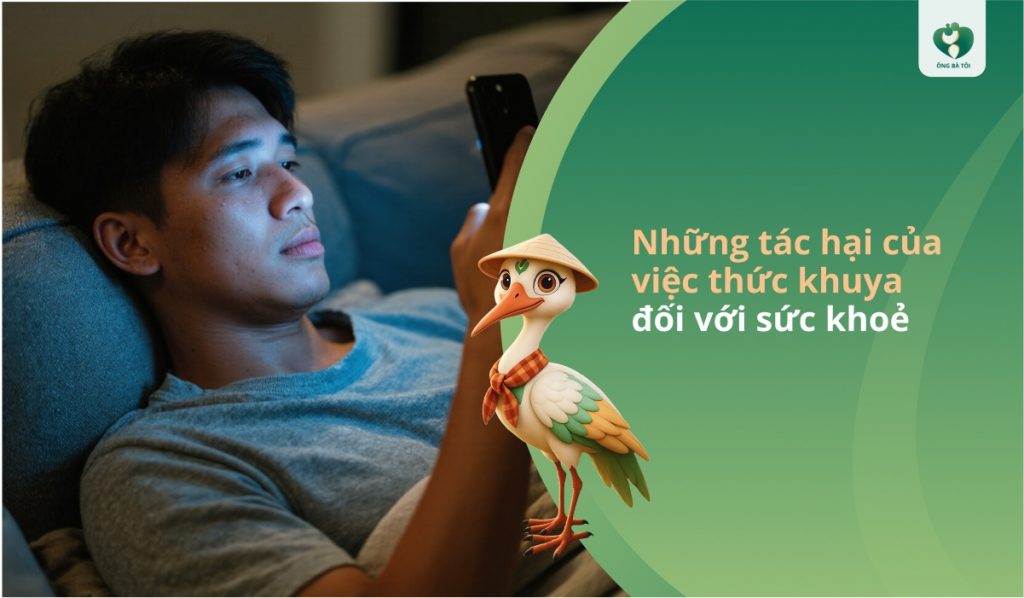 Những tác hại của việc thức khuya đối với sức khoẻ