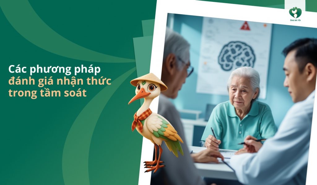 Phương pháp đánh giá nhận thức trong tầm soát sa sút trí tuệ
