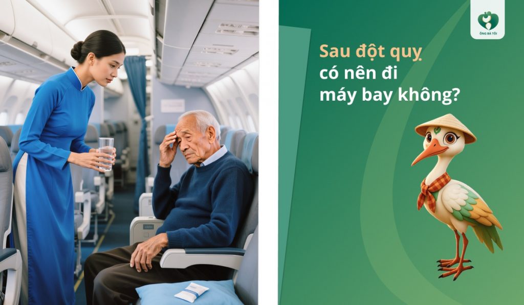 Sau đột quỵ có nên đi máy bay không