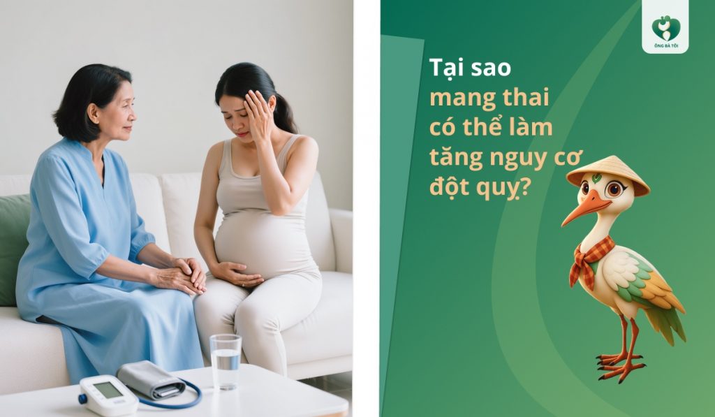 Tại sao mang thai có thể làm tăng nguy cơ đột quỵ