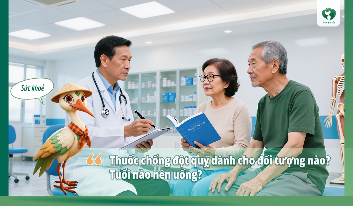 Thuốc chống đột quỵ dành cho đối tượng nào